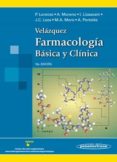VELAZQUEZ. FARMACOLOGIA BASICA Y CLINICA (18 ED.) di VV.AA. 
