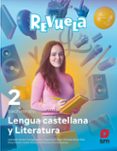 Portada de Lengua Castellana y Literatura 2º Bachillerato Proyecto Revuela Ed 202