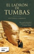 EL LADRON DE TUMBAS de CABANAS, ANTONIO 