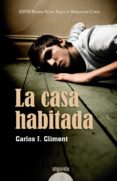 LA CASA HABITADA de JIMENEZ CLIMENT, CARLOS A. 