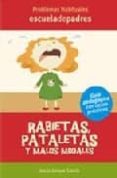 RABIETAS, PATALETAS Y MALOS MODALES de JARQUE GARCIA, JESUS 