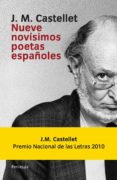 NUEVE NOVISIMOS POETAS ESPAOLES di CASTELLET, JOSE MARIA 