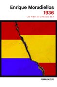 1936: LOS MITOS DE LA  GUERRA CIVIL di MORADIELLOS, ENRIQUE 