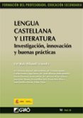 LENGUA CASTELLANA Y LITERATURA (INVESTIGACION, INNOVACION Y BUENA S PRACTICAS) (FORMACION DEL PROFESORADO. EDUCACION SECUNDARIA) de RUIZ BIKANDI, URI 