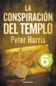 LA CONSPIRACION DEL TEMPLO de HARRIS, PETER 