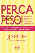 Perca Peso! Sem Fazer Dieta Nem Praticar Exercícios (ebook)