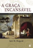 A Graça Incansável (ebook)