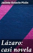 Lázaro: Casi Novela (ebook)