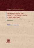 De La Interpretación Legal A La Interpretación Constitucional (ebook)