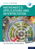 Portada de NEW IB Prepared: Mathematics Applications and interpretations