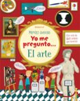MENTES CURIOSAS :YO ME PREGUNTO... EL ARTE de DAYNES, KATIE 