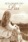 Aos Olhos Do Pai (ebook)
