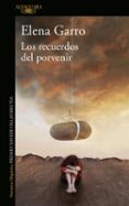 Los Recuerdos Del Porvenir (ebook)