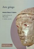 ARTE GRIEGO de BLANCO-FREIJEIRO, ANTONIO 