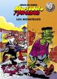 MORTADELO Y FILEMON: LOS MONSTRUOS (MAGOS DEL HUMOR 22) di IBAEZ, FRANCISCO 
