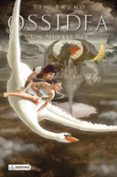 OSSIDEA 4: UN NUEVO REY de BRUNO, TIM 