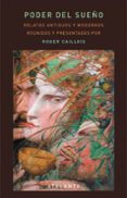 PODER DEL SUEO. RELATOS ANTIGUOS Y MODERNOS REUNIDOS POR CAILLOI S di CAILLOIS, ROGER 