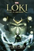 LOKI. VIAJE AL MISTERIO di GILLEN, KIERON PASQUAL FERRY BRAITHWAITE, DOUG 