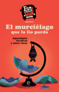 EL MURCIELAGO QUE LA LIO PARDA di VV.AA. 