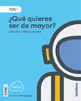 NIVEL I QUE QUIERES SER DE MAYOR? OFICIOS Y PROFESIONES 1 EDUCI ON PRIMARIA CASTELLANO ED. 2018 di VV.AA. 