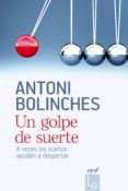 UN GOLPE DE SUERTE de BOLINCHES SANCHEZ, ANTONI 