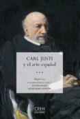 CARL JUSTI Y EL ARTE ESPAOL di VV.AA. 