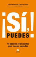 SI PUEDES di SUAREZ SANCHEZ-OCAA, ALEJANDRO 