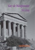 SICILIA de MAUPASSANT, GUY DE 