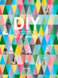 DIY (DO IT YOURSELF) di VV.AA. 