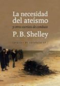 LA NECESIDAD DEL ATESMO de SHELLEY, PERCY BYSSHE 