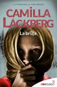 LA BRUJA (SERIE FJLLBACKA 10) de LACKBERG, CAMILLA 