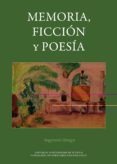 MEMORIA, FICCIN Y POESA di DUQUE, AQUILINO 
