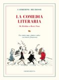LA COMEDIA LITERARIA: DE ROLDAN A BORIS VIAN de MEURISSE, CATHERINE 
