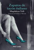 Zapatos De Tacón Italiano Por Magdalena Tulli, Tapa Blanda
