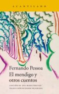 EL MENDIGO Y OTROS CUENTOS de PESSOA, FERNANDO 