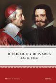 RICHELIEU Y OLIVARES de ELLIOTT, JOHN H. 