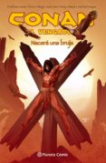 CONAN EL VENGADOR N 04/04 de LENTE, FRED VAN  CHING, BRIAN 