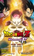 DRAGON BALL Z LA RESURRECCION DE FREEZER de TORIYAMA, AKIRA 