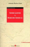 SINDICALISMO Y DERECHO SINDICAL di BAYLOS GRAU, ANTONIO 