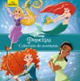 PRINCESAS. COLECCIN DE AVENTURAS de DISNEY 