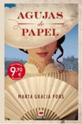 (PE) AGUJAS DE PAPEL di GRACIA PONS, MARTA 