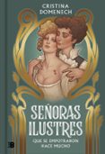 SEORAS ILUSTRES di DOMENECH, CRISTINA 