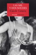 LAS MIL Y DOS NOCHES di GENEIX, CAROLE 