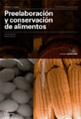 PREELABORACION Y CONSERVACION DE ALIMENTOS di VV.AA. 