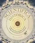 SCIENTIFICA HISTORICA: LOS GRANDES LIBROS CIENTIFICOS QUE HAN CONFIGURADO LA HISTORIA DEL CONOCIMIENTO di CLEGG, BRIAN 