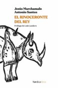 EL RINOCERONTE DEL REY di MARCHAMALO, JESUS 