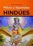 MITOS Y LEYENDAS HINDES di GALLUD JARDIEL, ENRIQUE 