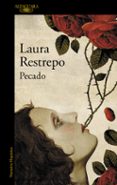 PECADO de RESTREPO, LAURA 