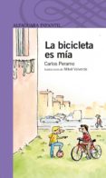 LA BICICLETA ES MIA de PERAMO, CARLOS 
