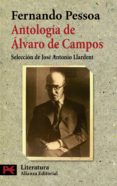 ANTOLOGIA DE ALVARO DE CAMPOS de PESSOA, FERNANDO 